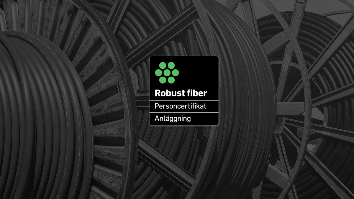 Robust Fiber personcertifikat för fiberinstallation